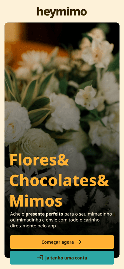 A tela de boas-vindas do heymimo, oferecendo flores, chocolates e mimos